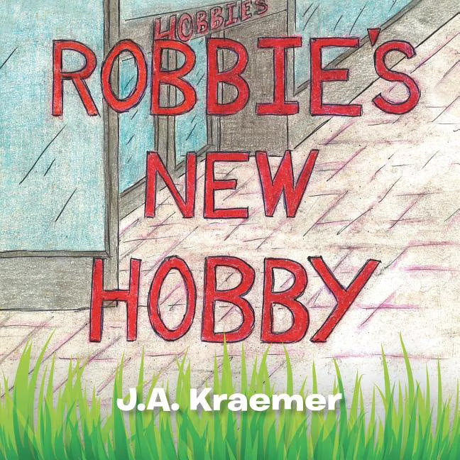 Robbie's New Hobby (Paperback) C27378